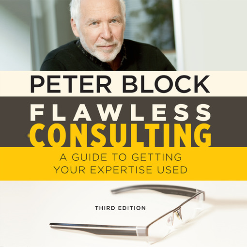 Title details for Flawless Consulting by Peter Block - Available